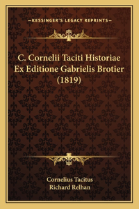 C. Cornelii Taciti Historiae Ex Editione Gabrielis Brotier (1819)