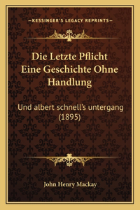 Die Letzte Pflicht Eine Geschichte Ohne Handlung