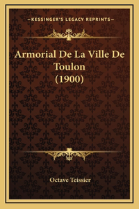 Armorial De La Ville De Toulon (1900)