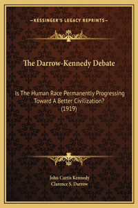 The Darrow-Kennedy Debate