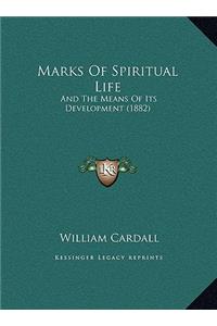 Marks Of Spiritual Life