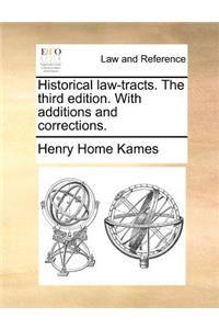 Historical law-tracts. The third edition. With additions and corrections.