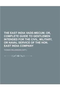 The East India Vade-Mecum