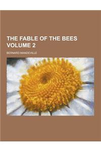 The Fable of the Bees Volume 2