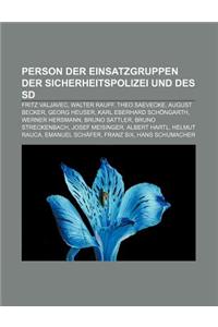 Person Der Einsatzgruppen Der Sicherheitspolizei Und Des SD