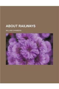 About Railways