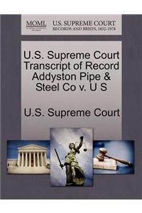 U.S. Supreme Court Transcript of Record Addyston Pipe & Steel Co V. U S