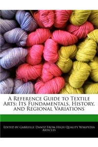 A Reference Guide to Textile Arts