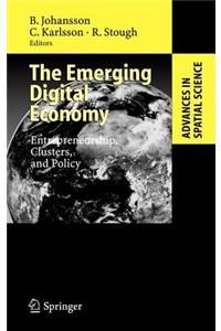 The Emerging Digital Economy: Entrepreneurship, Clusters, and Policy