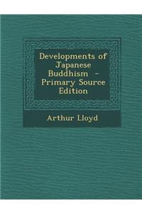 Developments of Japanese Buddhism