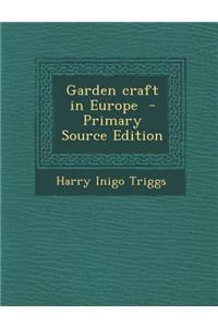 Garden Craft in Europe