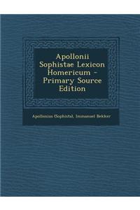 Apollonii Sophistae Lexicon Homericum