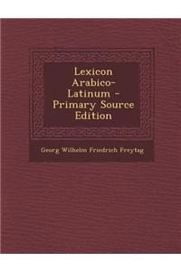 Lexicon Arabico-Latinum