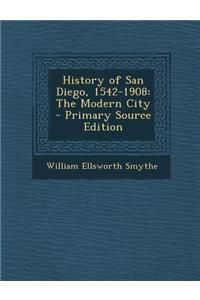 History of San Diego, 1542-1908