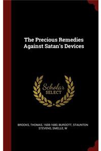 Precious Remedies Against Satan's Devices