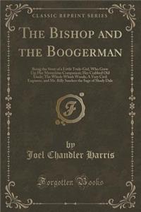 The Bishop and the Boogerman