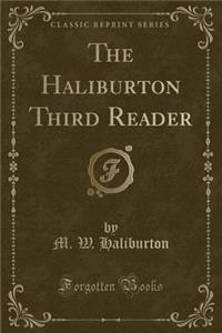 The Haliburton Third Reader (Classic Reprint)