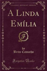 A Linda Emília (Classic Reprint)