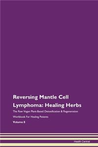 Reversing Mantle Cell Lymphoma: Healing