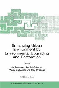 Enhancing Urban Environment by Environmental Upgrading and Restoration
