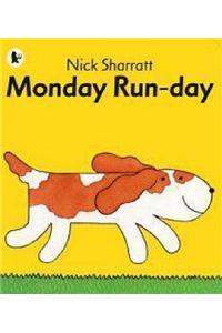 Monday Run-day