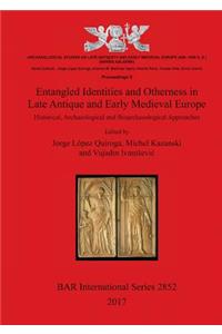 Entangled Identities and Otherness in Late Antique and Early Medieval Europe