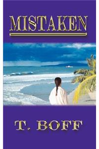 Mistaken