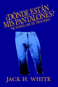 D'Onde Est'an MIS Pantalones