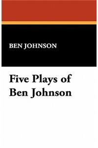 Five Plays of Ben Jonson
