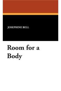 Room for a Body