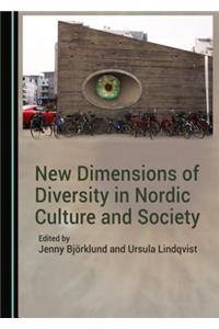 New Dimensions of Diversity in Nordic Culture and Society