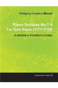 Piano Sonatas No.7-9 By Wolfgang Amadeus Mozart For Solo Piano (1777-1778) K.309/284b K.310/300d K.311/284c