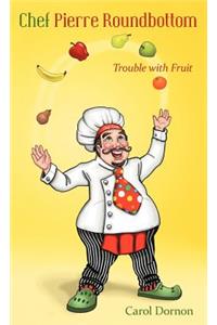 Chef Pierre Roundbottom