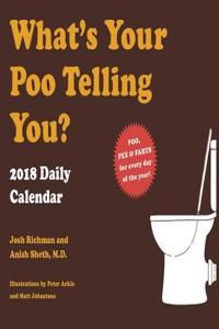 2018 Daily Calendar: What's Your Poo Telling You?