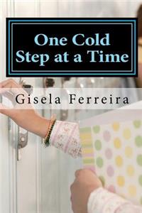 One Cold Step at a Time