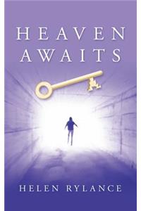 Heaven Awaits