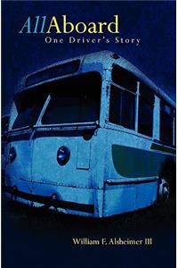 All Aboard - One Driver's Story