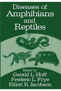 Diseases of Amphibians and Reptiles