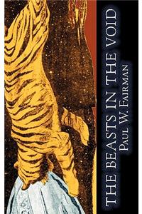 The Beasts in the Void by Paul W Fairman, Science Fiction, Fantasy