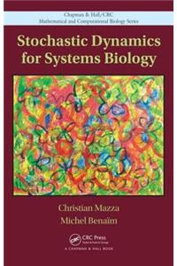 Stochastic Dynamics for Systems Biology