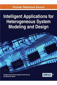 Intelligent Applications for Heterogeneous System Modeling and Design