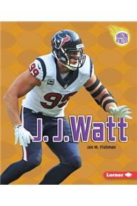 J. J. Watt