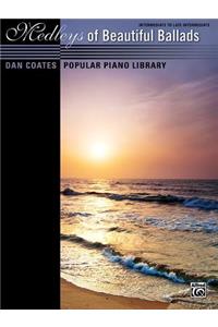 Dan Coates Popular Piano Library -- Medleys of Beautiful Ballads