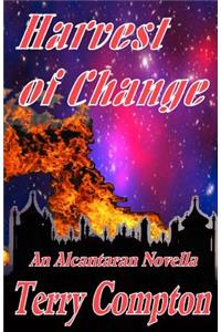 Harvest of Change