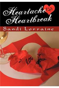 Heartache vs. Heartbreak