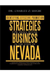 Identifying Effective Promotion Strategies for Small Retail Business in the State of Nevada