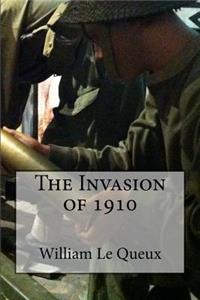 The Invasion of 1910