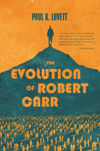 The Evolution of Robert Carr