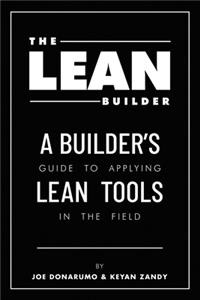 The Lean Builder