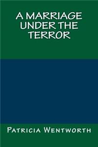A Marriage Under the Terror